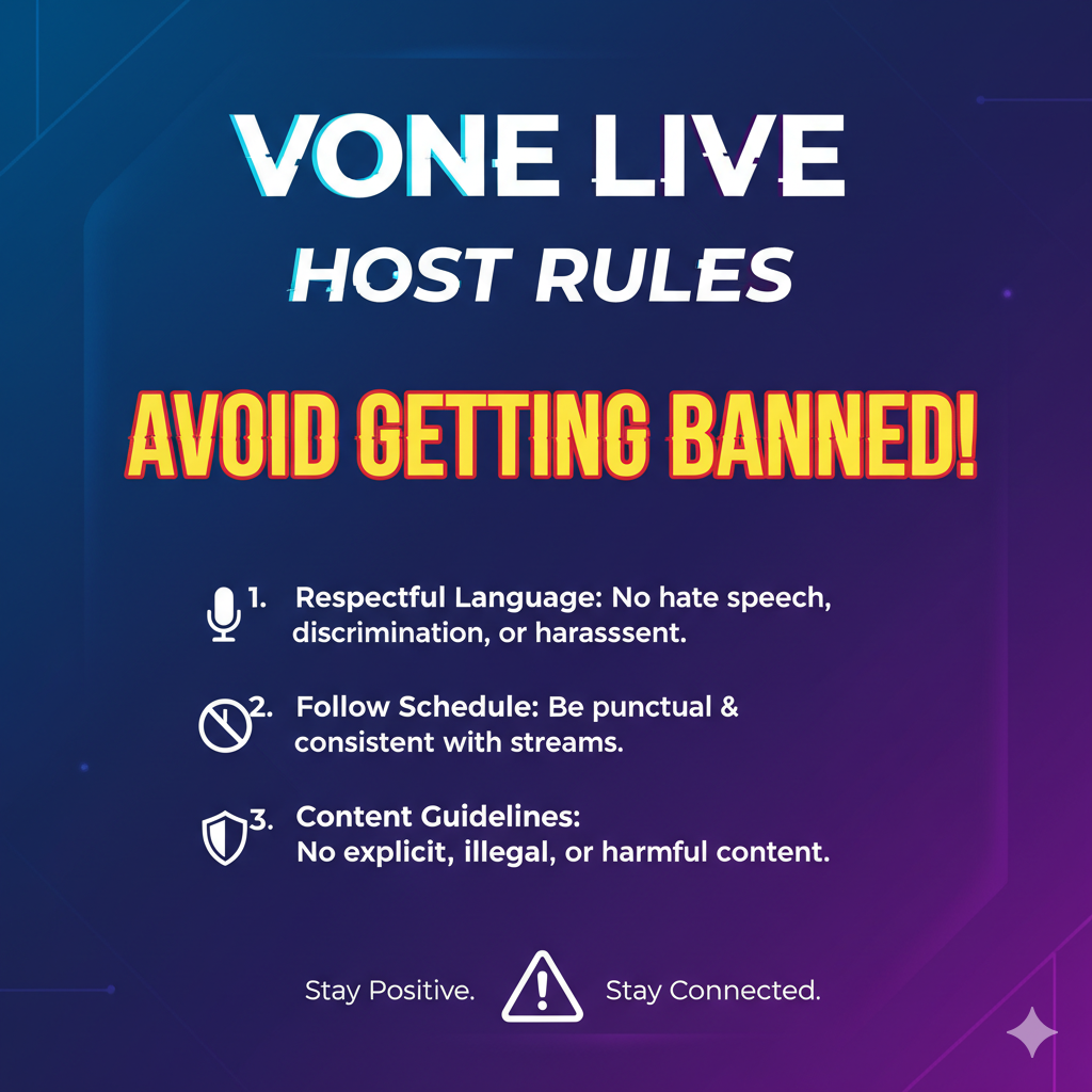 Vone Live Host Rules: Avoid Getting Banned